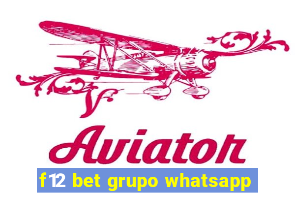 f12 bet grupo whatsapp